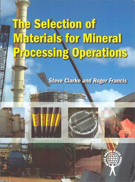The Selection of Materials for Mineral Processing Operations book cover